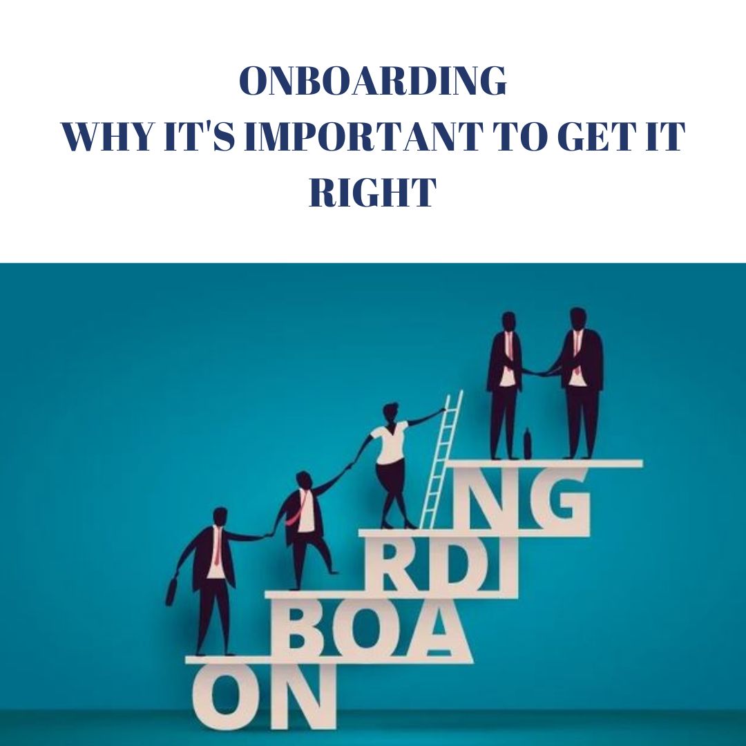 Onboarding - Why It's Important to get it Right